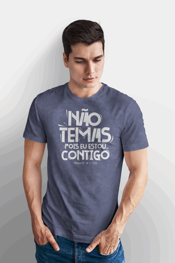 Camiseta Estonada Masculina Azul Não temas, pois eu estou contigo - Isaías 41:10